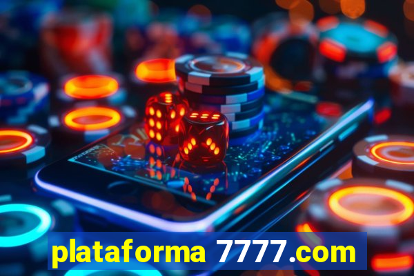 plataforma 7777.com